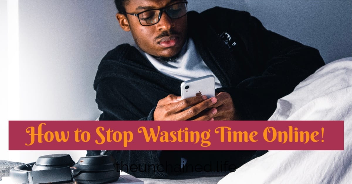 How to Stop Wasting Time Online